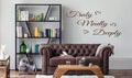 TRULY MADLY DEEPLY WALL ART/DECAL QUOTE STICKER - KITCHEN/LIVING Room!!!!
