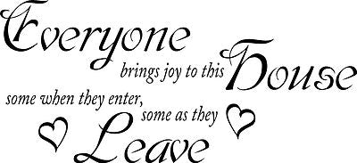 EVERYONE BRINGS JOY TO THIS HOUSE WALL ART/DECAL QUOTE STICKER - KITCHEN/LIVING!