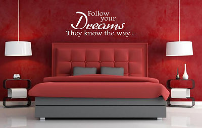 FOLLOW YOUR DREAMS..WALL ART/DECAL QUOTE STICKER - BEDROOM!!!!