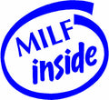 MILF Inside (Intel) Sticker/Decal – Buy 1 Get 1 Free, Fun and Bold Design!