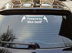 Powered by Bitch Dust Vinyl Sticker – Buy 2 Get 1 Free, Fun and Bold Design!