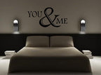 YOU & ME WALL ART/DECAL QUOTE STICKER - KITCHEN/LIVING/BEDROOM!!!!