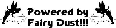 Powered by Fairy Dust Vinyl Sticker – Buy 2 Get 1 Free, Fun & Easy to Apply!