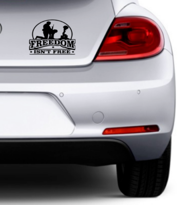 Freedom Isn't Free Soldier/Military/Charity Car / Van Sticker (Vinyl Decal)