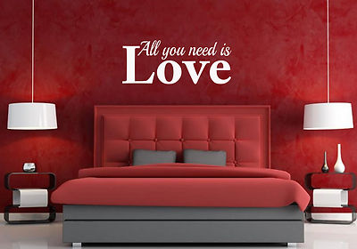 ALL YOU NEED IS LOVE WALL ART/DECAL QUOTE STICKER - BEDROOM/LIVING ROOM!!!!