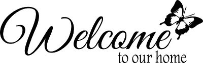 Welcome to our home butterfly Quote Stickers Wall Decals Living Room/Bedroom.
