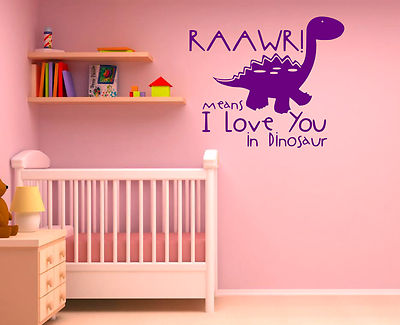 DINOSAUR RAAW MEANS I LOVE YOU - WALL ART/DECAL CHILDREN'S BEDROOM NURSERY