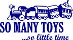 So many toys so little time sticker decal bedroom wall art sticker Vinyl/Decal!