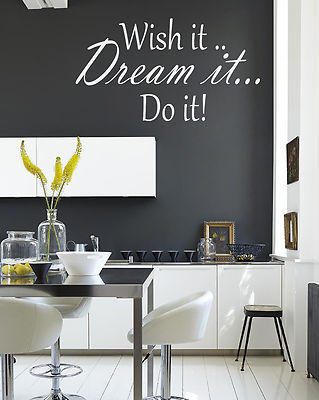 Wish It Dream It Do It..... Wall Art Quote Stickers Wall Decals!!! livingroom