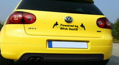 Powered by Bitch Dust Vinyl Sticker – Buy 2 Get 1 Free, Fun and Bold Design!