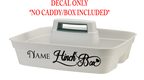 Hinch Inspired Personalised Cleaning Caddy/Box name sticker (Decal Only)