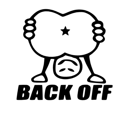 Back Off Vinyl Graphic Sticker CAR/VAN/BOX!!! FUNNY/JOKE!!!
