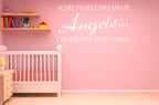 Some People Dream of Angels.. Wall Art Vinyl Graphic Sticker Child's Room Decal!