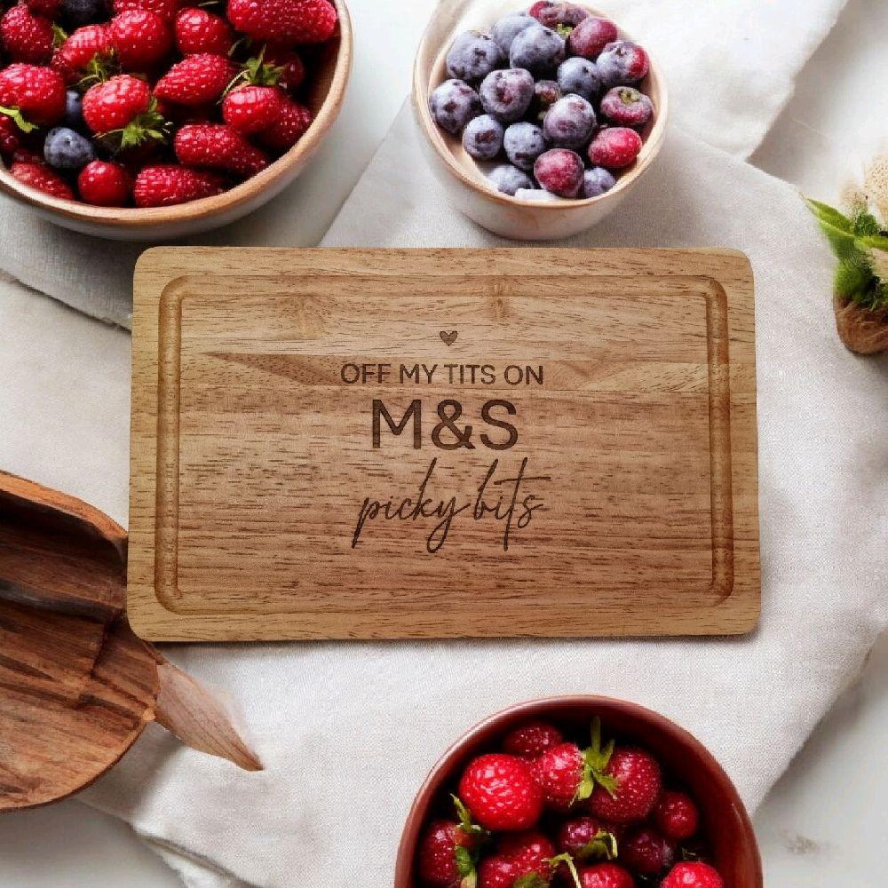 Off My Tits on M&S Picky Bits – Personalised Engraved Chopping Board
