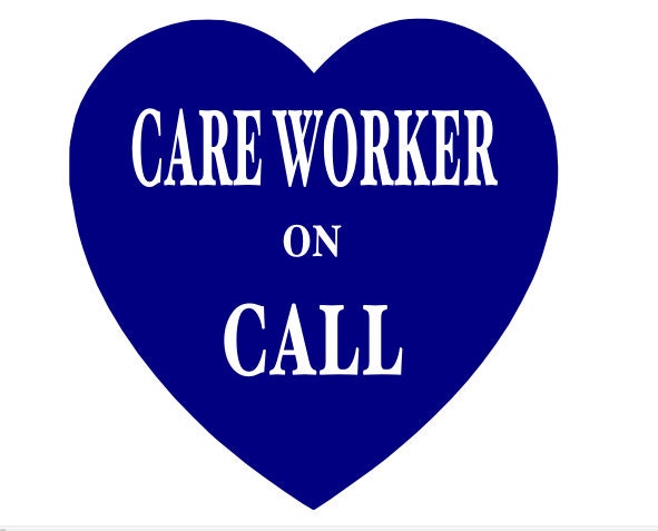 Care Worker on Call Car/Van Sticker Nurse/Doctor Window wall Help Key Worker
