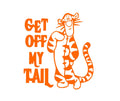 Tigger get off my tail sticker/decal car/van/window/wall funny/Camper/Surf!!!