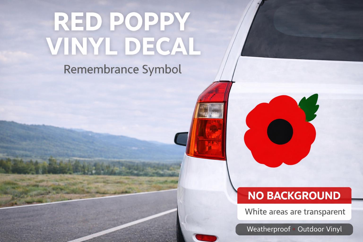 Poppy Heroes Vinyl Decal Sticker | Military Remembrance Car Window Wall Sticker | No Background | Red Poppy